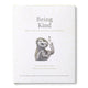 Being Kind by Kobi Yamada