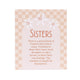 Tuscan Sun Sister Verse Plaque 140mm X 120mm